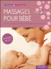 Massages pour bébé - Contact, chaleur et douceur chez Fnac: 9782711420636
