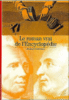 Le roman vrai de l'Encyclopédie