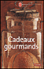 Cadeaux gourmands