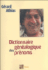Dictionnaire généalogique des prénoms