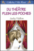 Du théâtre plein les poches