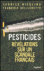 Pesticides, un scandale français