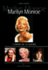 Marilyn Monroe : l'enfer de la gloire