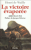 La victoire évaporée
