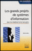 Les grands projets de systèmes d'information dans les établissements financiers