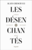 Les désenchantés Blondin, Déon, Laurent, Nimier