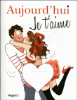 C'est ton jour, je t'aime !
