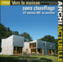 Vers la maison sans chauffage