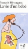 La Vie d'un bébé