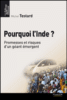 Pourquoi l'Inde nous intéresse