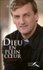 Dieu en plein coeur