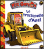 Le tractopelle d'Axel