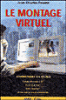Le montage virtuel
