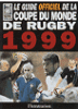 Le guide officiel de la coupe du monde de Rugby&nbsp;-&nbsp;John Taylor