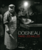 Doisneau, Paris les Halles