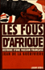 Les fous d'Afrique