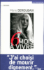 Six mois à vivre