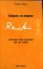 Reiki, soigner, se soigner
