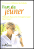 Guide du jeûne contemporain&nbsp;-&nbsp;Françoise Wilhelmi de Toledo