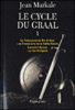 Cycle du graal - Cycle du graal, Volume 1 Tomes 1 à 4
