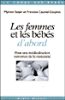 Les femmes et les bébés d'abord
