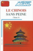 Le chinois sans peine