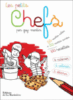 Les petits chefs