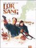 L'or et le sang - L'or et le sang, T1