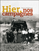 Hier, nos campagnes