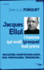 Jacques Ellul contre le bluff technologique
