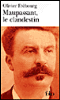 Maupassant le clandestin