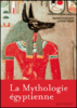 La mythologie égyptienne