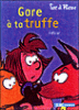 Sac à puces - La guerre des truffes