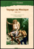 Voyage au Mexique 1858-1861
