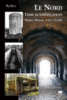 Le Nord, terre de fortifications