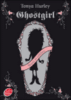 Ghost Girl - Ghost Girl, T1