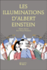 Les illuminations d'Albert Einstein