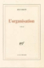 L'organisation