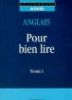 Anglais pour bien lire niveau 2&nbsp;-&nbsp;Nicole Bergougnoux, Claude Renucci