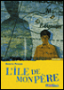 L'île de mon père&nbsp;-&nbsp;Brigitte Peskine