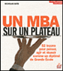 Un MBA sur un plateau
