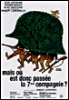 Mais où est donc passée la 7 ème compagnie ?