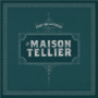 La Maison Tellier