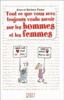Tout ce que vous avez toujours voulu savoir sur les hommes et les femmes