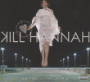 Kill Hannah