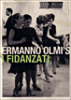 The Fiances&nbsp;-&nbsp;Ermanno Olmi