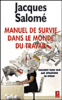 Manuel de survie dans le monde du travail