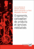 Ergonomie et conception de produits et de services médiatisé