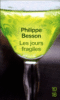Les jours fragiles