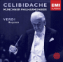 Giuseppe Verdi, Sergiu Celibidache